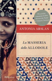 Antonia Arslan - La masseria delle allodole, BUR Extra