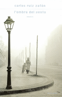 Carlos Ruiz Zafòn - L'ombra del vento, Best Sellers Oscar Mondadori