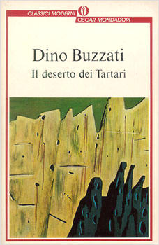 Dino Buzzati - Il deserto dei Tartari, Classici Moderni Oscar Mondadori