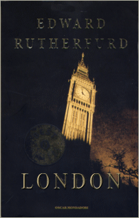 Edward Rutherfurd - London, Oscar Mondadori