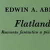 Edwin Abbott - Flatlandia, Gli Adelphi