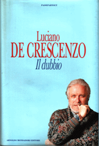 Luciano De Crescenzo - Il dubbio, Passepartout Editore