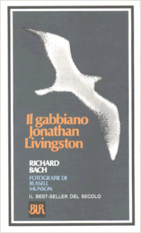 Richard Bach - Il gabbiano Jonathan Livingston, Biblioteca Universale Rizzoli