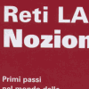 Matthew J. Castelli - Reti LAN e nozioni di base, Cisco System / Mondadori Informatica