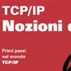 TCP/IP - Nozioni di base, di Cisco System, edito in Italia da Mondadori Informatica